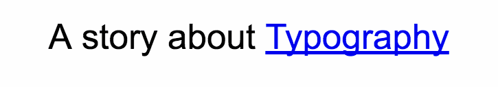 screenshot of a basic, unstyled link - the linked word says Typography